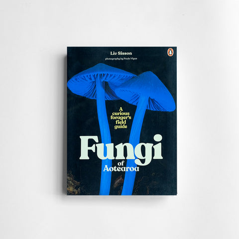 fungi of aotearoa by liv sisson