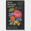 why women grow by alice vincent