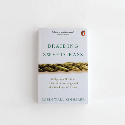 braiding sweetgrass by robin wall kimmerer